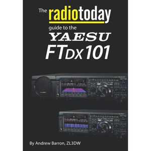 The Radio Today Guide to the Yaesu FTDX101 Book