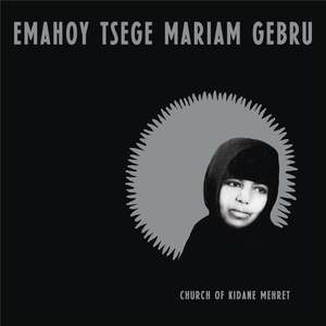 Church Of Kidane Mehret, By: Emahoy Tsege Mariam Gebru