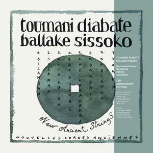 All: New Ancient Strings, By: Toumani Diabate With Ballake Sissoko