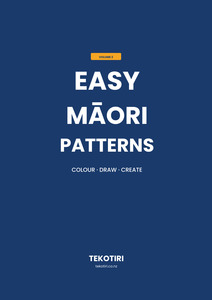 Digital Downloads Maori Art And Culture: Easy Māori Patterns Volume 2 — Colour, Draw & Create