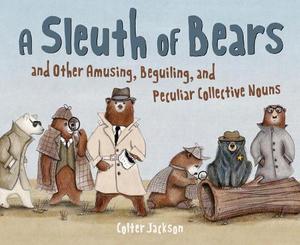 Books: Sleuth of Bears and other Collective