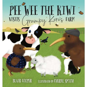Books: Pee Wee the Kiwi visits Grumpy Koro's Farm