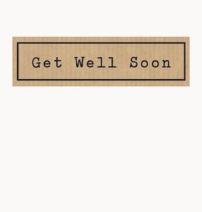 Get Well Soon