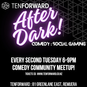 Products: TenForward Remuera After Dark Comedy Meetup