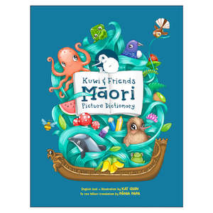 Nz Childrens Books: Kuwi & Friends Maori Picture Dictionary