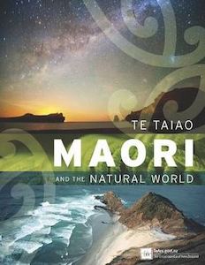 Te Reo Maori Books: Te Taiao: Māori And The Natural World