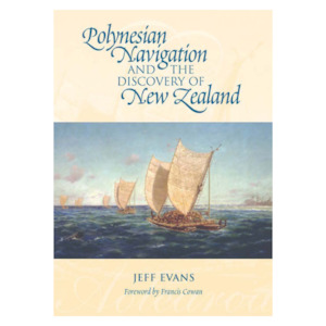 Polynesian Navigation and the Discovery of New Zealand