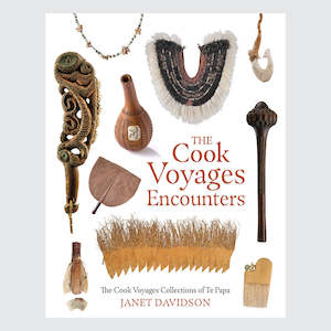 Books: The Cook Voyages Encounters: The Cook Voyages Collections of Te Papa