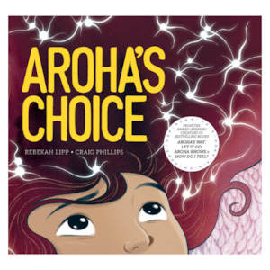 Aroha's Choice