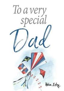 To a Very Special Dad