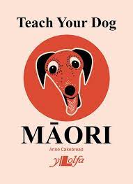 Books: Teach Your Dog Maori.