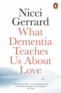 Books: What Dementia Teaches Us About Love
