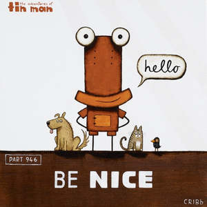 Greeting Cards: Be Nice - Part 946 - Greeting Card
