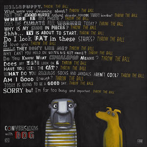 Conversations With Dog 05 - Greeting Card