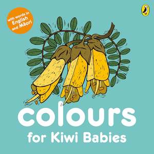 Spring Collection: Colours for Kiwi Babies - Board Book