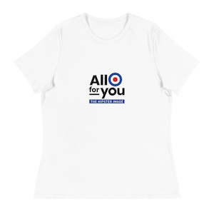 All for You Women's Relaxed T-Shirt