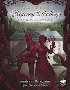 Call Of Cthulhu: Call of Cthulhu: Regency Cthulhu: Dark Designs in Jane Austen's England (Paperback / softback)