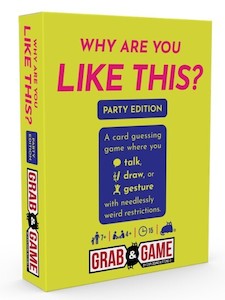Grab & Game: Why Are You Like This - Party Mode (By Exploding Kittens)