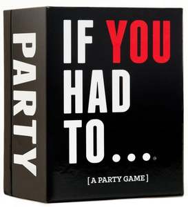 Adult Only Board Games: If You Had to... (A Party Game)
