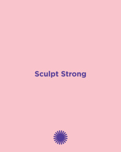 Products: Sculpt Strong 2 The Bod Mother