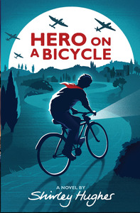 Hero on a Bicycle by Shirley Hughes - Book for Hire - The Book Box