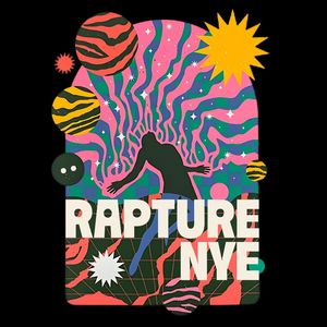 Rapture NYE December 31st, 2025 8: 00PM 1st Release