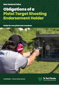 Books Literature: NZ Police Obligations of a Pistol Target Shooting Endorsement Holder