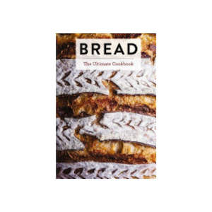 Bread - The Ultimate Cookbook