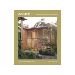 Interior Design Books: Outside In - Thoughtful interiors inspired by the natural world