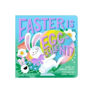 Easter Is Egg-cellent!