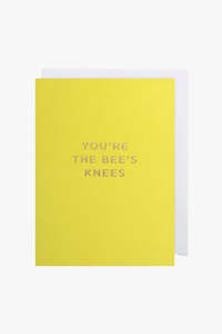 CARD - You're The Bee's Knees