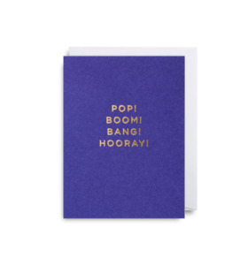 Greeting Cards: CARD - Pop! Boom! Bang! Hooray!