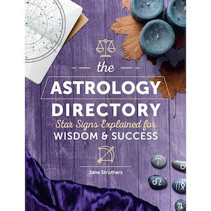 Stars: The Astrology Directory: Star Signs Explained for Wisdom & Success