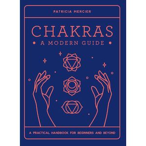Books And Cards: Chakras: A Modern Guide