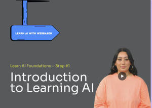 Products: Learn AI Foundations: Step 1 Intro to AI Workshop