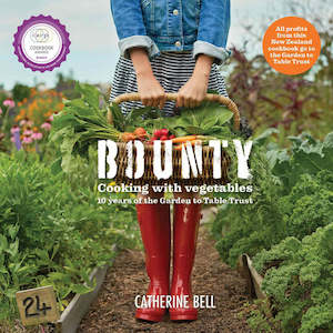 Bounty- cooking with vegetables by Catherine Bell - Pay just $20 when you spend &hellip;