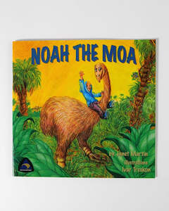 Childrens Books: Children's Book - Noah the Moa