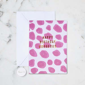 Happy Birthday Gorgeous Card