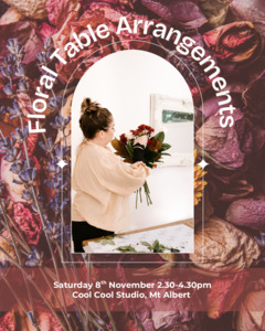 The Spring Edit 1: Floral Table Arrangements Workshop ~ Sat 8th November ~ 2.30-4.30pm