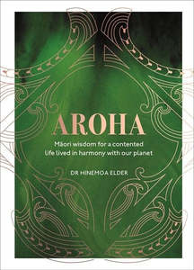 Aroha Book - Maori Wisdom for a contented life....