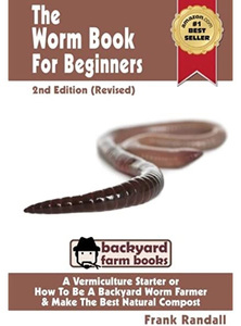 The Worm Book For Beginners - Good Soil