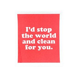 Spruce: Swedish Dishcloth SPRUCE - l'd stop the world and clean for you.