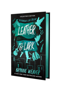 The Ruinous Love Trilogy: Leather & Lark | Collectors Edition