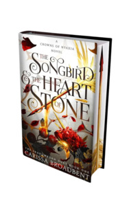 The Crowns Of Nyaxia: The Song Bird and the Heart of Stone | Standard Hardcover