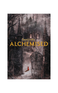 Alchemised: Alchemised | NZ Hardcover