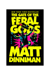 The Gate of Feral Gods | Standard Hardback