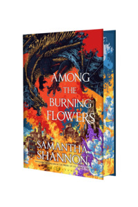 Among the Burning Flowers | Special Edition