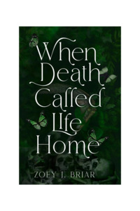 When Death Called Life Home | Signed Paperback