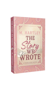 The Story We Wrote | ANZ Deluxe Limited Edition First Print Run Paperback