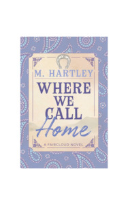 Where We Call Home | First Print Run Paperback